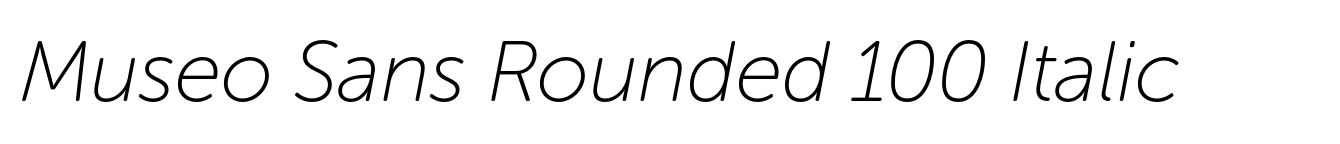 Museo Sans Rounded 100 Italic